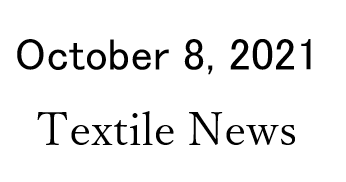 Posted in Textile News on October 8, 2021